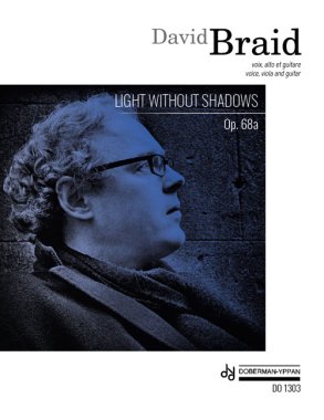 Braid | Light Without Shadow, Op. 68a for guitar in chamber music