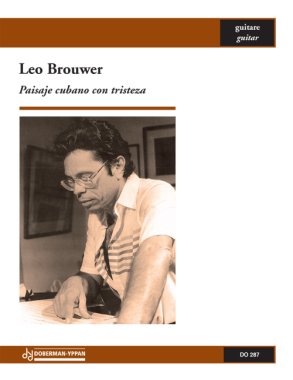 Brouwer | Paisaje Cubano Con Tristeza for solo guitar