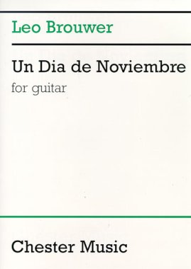 Brouwer | Un Dia De Noviembre for solo guitar