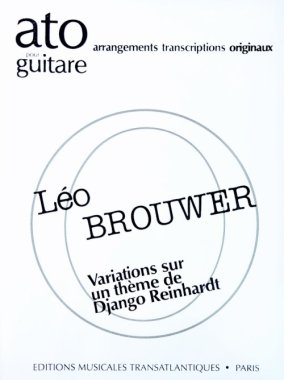 Brouwer | Variations sur un Theme by Django Reinhardt for solo guitar