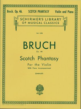 Bruch | Scotch Phantasy, Op. 46 for violin & piano