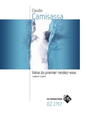 Camisassa | Valse du premier rendez-vous for 4 guitars