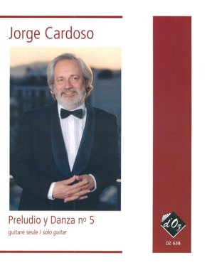 Cardoso | Preludio Y Danza No 5 for solo guitar