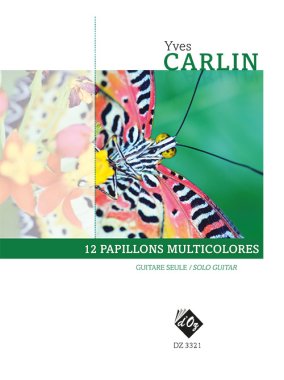 Carlin | 12 papillons multicolores for solo guitar