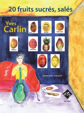 Carlin | 20 Fruits Sucres, Sales for solo guitar