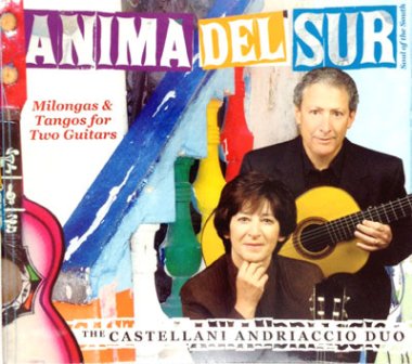 Castellani Andriaccio Duo | Anima del sur: Milongas and Tango CD