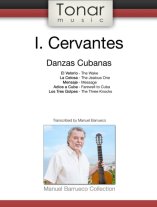 Cervantes | Danzas Cubanas, Transcribed by Manuel Barrueco