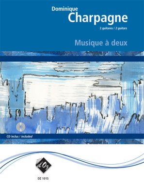 Charpagne | Musique a Deux (Cd Inclus) for 2 guitars