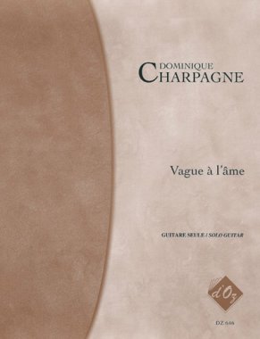 Charpagne | Vague a L'ame for solo guitar