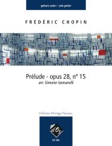 Chopin | Prelude, Opus 28, No 15 for solo guitar