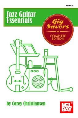 Christiansen | Jazz Guitar Essentials - Gig Savers Complete Edition
