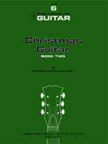 Christmas Guitar Book 2 arr. by Fred Nance & Mary Ann Godla for guitar
