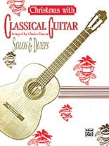Christmas with Classical Guitar Solos & Duets, Arr. Charles Duncan