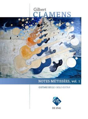 Clamens | Notes metissees. vol. 1 for solo guitar