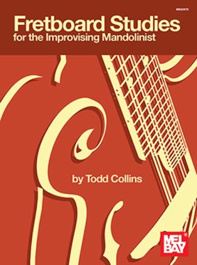 Collins | Fretboard Studies for the Improvising Mandolinist