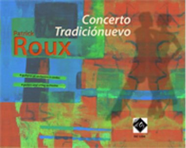 Concerto Tradicionuevo (Parties Separees Des 4 Guitares