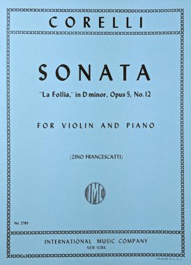 Corelli | Sonata, Op. 5, No. 12 La Follia violin & piano