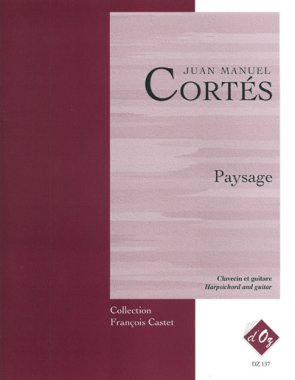 Cortes | Paysage - Guitar In Duet for guitar & harpsichord