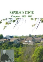 Coste | Napoleon Coste - Composer (1805-1883) by Noel Roncet- English