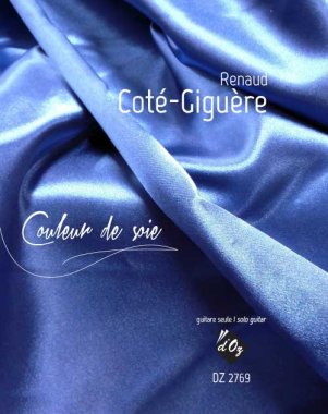 Cote | Couleur de Soie for solo guitar