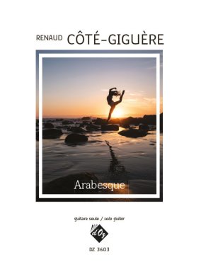 Cote-Giguere | Arabesque for solo guitar