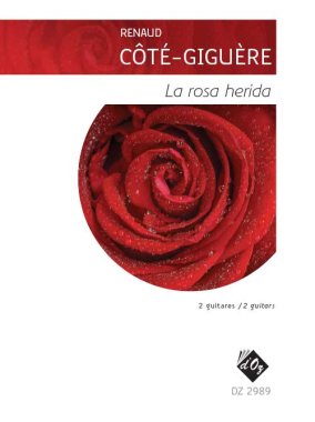Cote-Giguere | La rosa herida for 2 guitars
