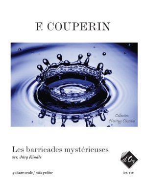 Couperin | Les Barricades Mysterieuses for solo guitar