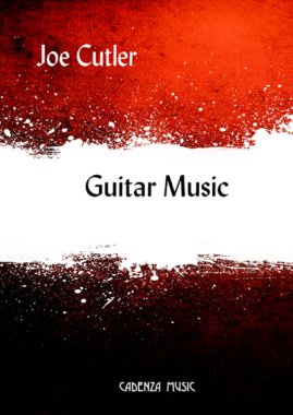 Cutler | Guitar Music for solo guitar