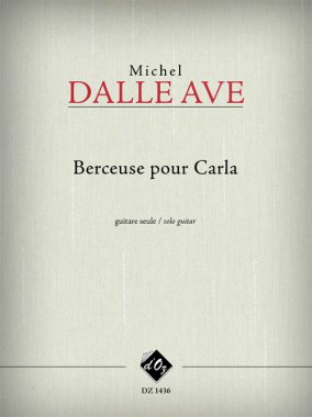 Dalle Ave | Berceuse Pour Carla for solo guitar