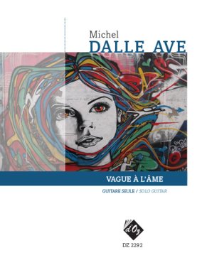 Dalle Ave | Vague A L'ame for solo guitar
