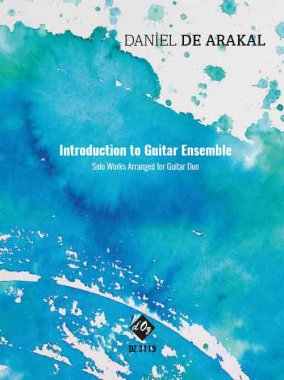 Daniel De Arakal | Introduction to Guitar Ensemble for 2 guitars
