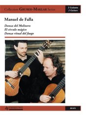 de Falla | Danza Del Molinero, El Circulo Magico for 2 guitars