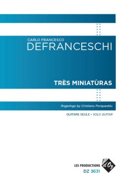 Defrancheschi | Tres Miniaturas for solo guitar