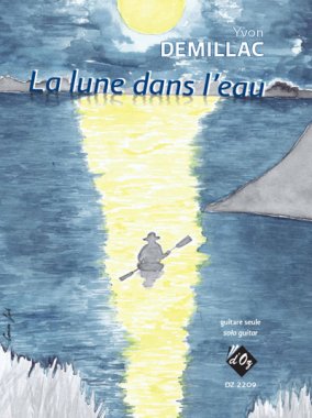 Demillac | La lune dans l’eau for solo guitar