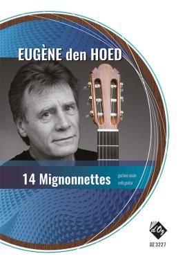 den Hoed | 14 Mignonnettes for solo guitar