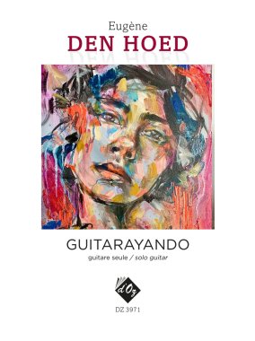 den Hoed | Guitarayando for solo guitar