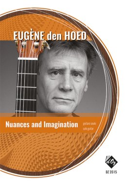 den Hoed | Nuances and Imagination for solo guitar
