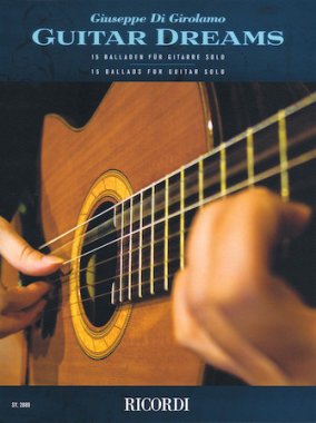 Di Girolamo | Guitar Dreams 15 Ballads for solo guitar