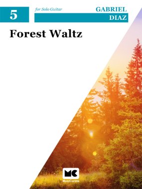 Diaz | Forest Waltz for solo guitar, Level 5 - PDF Download