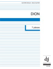 Dion | 7 Pieces Pour Guitare Seule for solo guitar