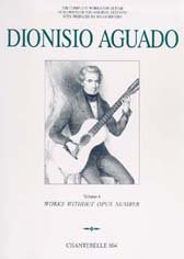Dionisio Aguado | Complete Works for Guitar Volume 4