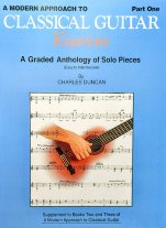 Duncan | A Modern Approach To Classical Guitar Repertoire Pt 1