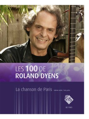 Dyens | La Chanson de Paris for solo guitar