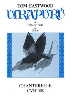 Eastwood | Uirapuru for Oboe or Flute & Guitar