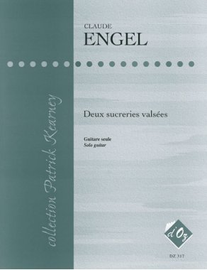 Engel | Deux Sucreries Valsees for solo guitar