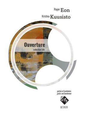 Eon & Kuusisto | Ouverture for guitar and bandoneon