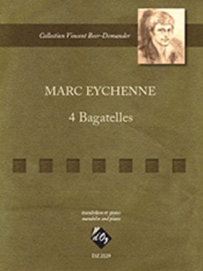Eychenne | 4 Bagatelles for mandolin and piano