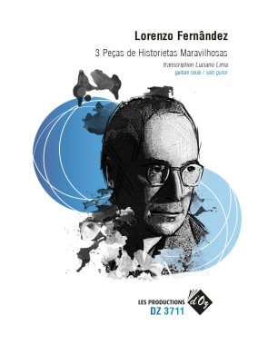Fernandez | 3 Pecas de Historietas Maravilhosas for solo guitar