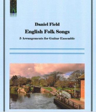 Field | English Folk Songs, 5 Arr. for Guitar Ensemble - PDF Download