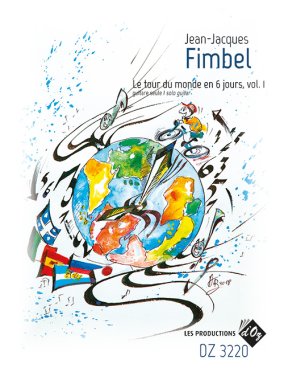 Fimbel | Le tour du monde en 6 jours, vol. 1 for Solo Guitar